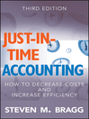 Just-in-Time Accounting (eBook): How to Decrease Costs and Increase Efficiency